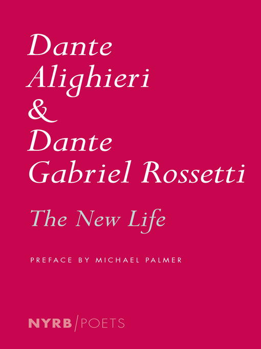 Title details for The New Life by Dante Alighieri - Available